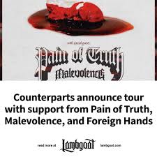 Counterparts, Pain Of Truth, Malevolence & Foreign Hands History at History on 17 Feb 2025.