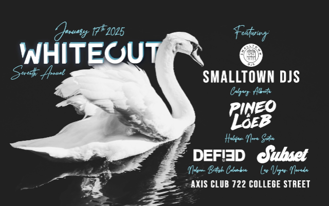 Whiteout W Smalltown DJS Axis Club (formerly known as The Mod Club) at Axis Club (formerly known as The Mod Club) on 17 Jan 2025.